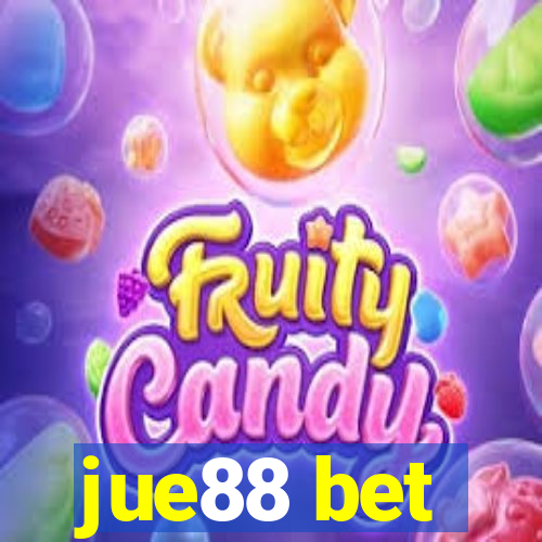 jue88 bet